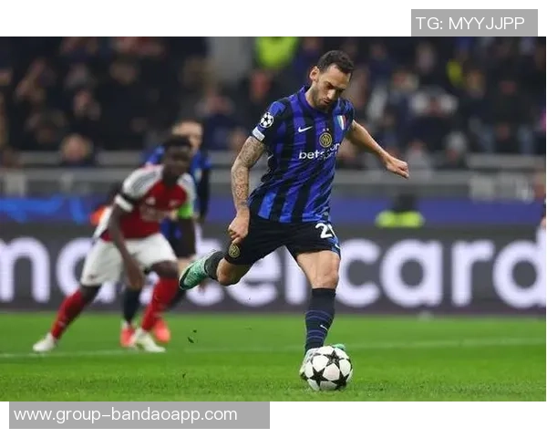 恰尔汗奥卢因小腿伤势缺席欧冠对阿森纳与多特的关键战役